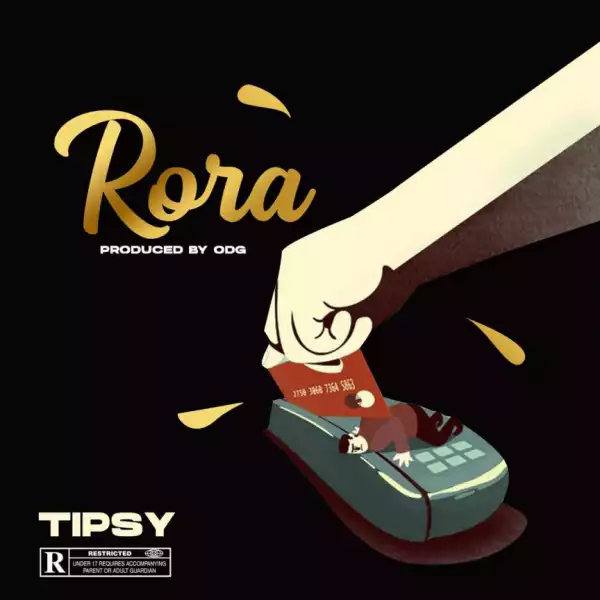Tipsy - Rora